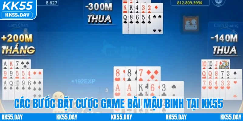 Các bước đặt cược game bài mậu binh tại KK55