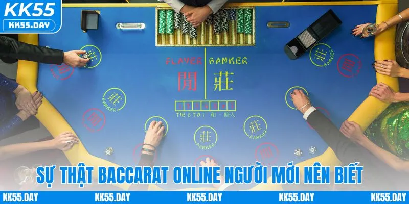 Các sự thật về baccarat online cho người mới