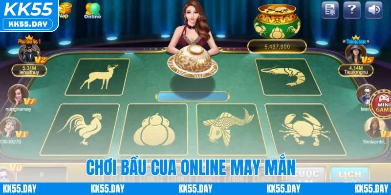 Game bầu cua online may mắn