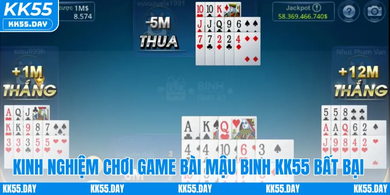 Kinh nghiệm chơi game bài mậu binh KK55 bất bại 